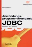 Anwendungsprogrammierung mit JDBC - Datenbanken, Java, Client / Server 
